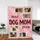 Custom Dog Mom Photo Blanket, Personalized Mothers Day Gift for Dog Lover, Best Dog Mom Ever Photo Blanket - 1
