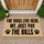 Dog Household Quote for Pet Lover Entryways and Everyday Cozy Home Living for Dog Owners Doormat - 1