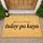 Filipino Tuloy Po Kayo Welcome Lettering for a Warm Southeast Asian Home Entry Accent Doormat - 1