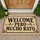 Spanish Welcome Pero Mucho Rato Entryway Greeting for Guests and Home Entertaining Doormat - 1