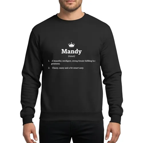 Women's Empowering White Crown Mandy Name Definition Dictionary Style Typographic Art Sweatshirt
