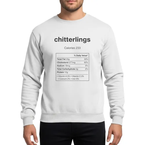 Holiday Humor Lovers' Minimalist Typographic Chitterlings Nutrition Label Parody with Charcoal & Light Grey Text Sweatshirt