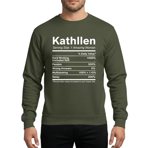 Personalized Gift Lovers' White Typographic Kathleen Nutrition Label Parody with Humorous Daily Values Sweatshirt