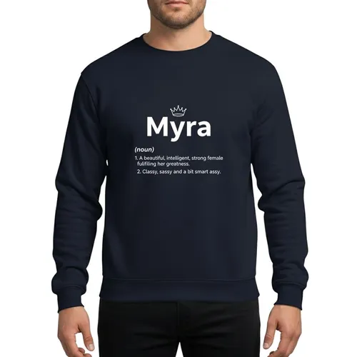 Women's White Myra Name Definition Sassy Empowering Crown Typography Sweatshirt