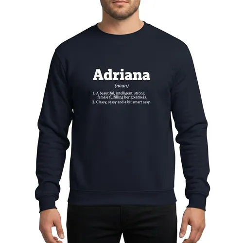 Sassy Women's Minimalist Black White Typographic Adriana Name Definition Bold Sans-Serif Text Sweatshirt