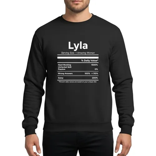 Women's White Minimalist Lyla Name Nutrition Facts Hard Working Sassy Traits Graphic Sweatshirt