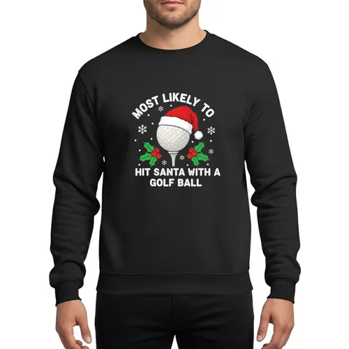 Holiday Golf Fans' Whimsical 'Most Likely To Hit Santa' Golf Ball Holly Design Sweatshirt