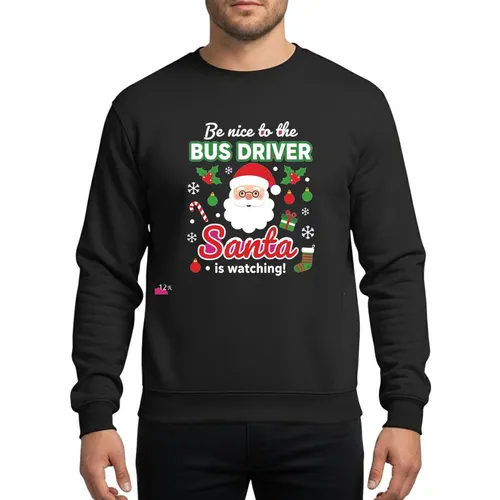 Bus Driver's Be Nice Santa Is Watching Red Green White Festive Holly Design Sweatshirt