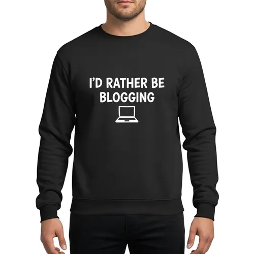 Digital Content Creator's Hand-Drawn White Typographic 'I'D RATHER BE BLOGGING' Casual Laptop Graphic Sweatshirt