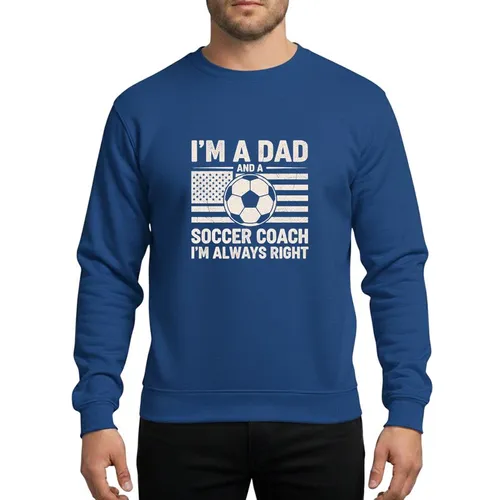Dad Soccer Coach Vintage Distressed Off-White Grunge Soccer Ball Flag 'I'm Always Right' Graphic Sweatshirt