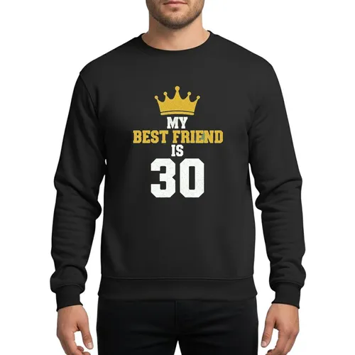 Friends' 30th Birthday Golden Yellow White Glitter Distressed Crown 'My Best Friend Is 30' Typography Sweatshirt