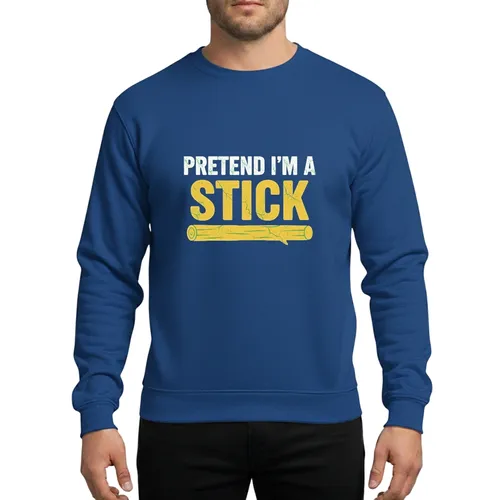 Pretend I'm a Stick Distressed Grunge Holiday Costume Graphic Humor Sweatshirt