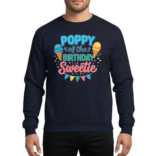 Poppy Birthday Sweetie Ice Cream Party Grandpa Granddaughter Blue Pink Teal Design Sweatshirt