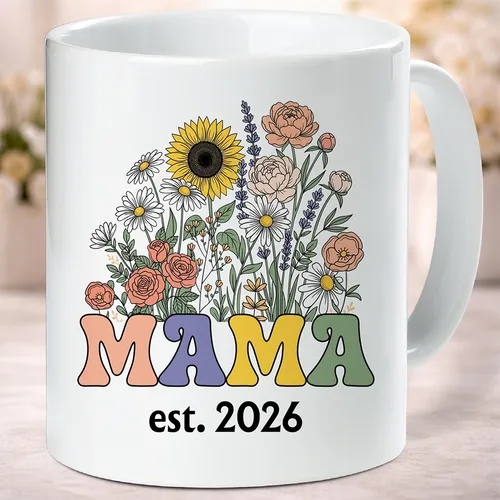 Personalized Your Custom Mama Est 2026 Mug Mother's Day Gift