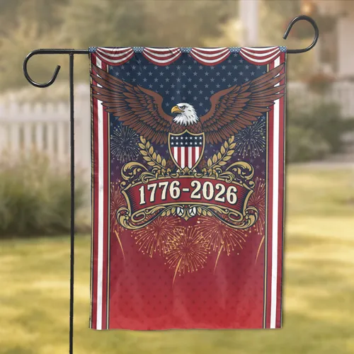 Bald Eagle American Flag 1776-2026 - USA 250th Anniversary Independence Day Freedom Celebration Garden Flag