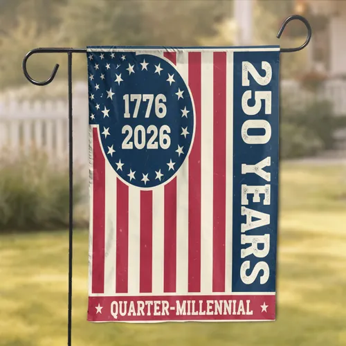 Vintage American Flag 1776-2026 Quarter-Millennial - USA 250th Anniversary Heritage Garden Flag