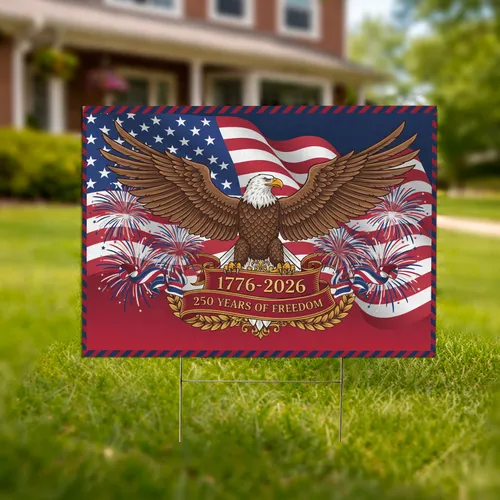 Bald Eagle American Flag 1776-2026 - USA 250th Anniversary Independence Day Freedom Display Yard Sign