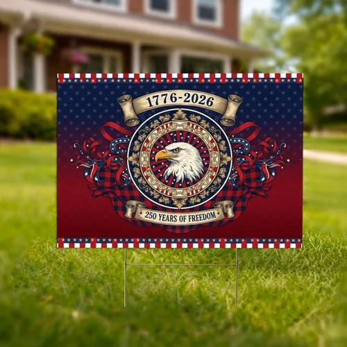 Bald Eagle American Flag 1776-2026 - USA 250th Anniversary Independence Day for Veterans Yard Sign