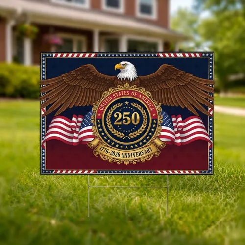 Bald Eagle American Flag 250th Anniversary 1776-2026 - USA Independence Day Gift Yard Sign