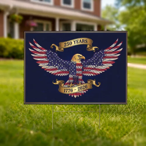 Bald Eagle American Flag 1776-2026 - USA 250th Anniversary Independence Day Gift for Dads Yard Sign