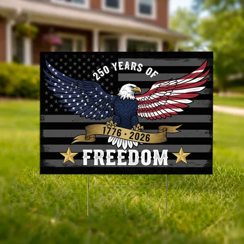 Bald Eagle American Flag 1776-2026 - USA 250th Anniversary Freedom Celebration Yard Sign