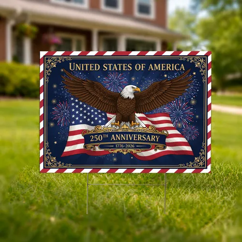 Bald Eagle American Flag 1776-2026 - USA 250th Anniversary Independence Day Gift for Dad Yard Sign