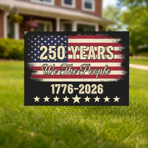 We The People Distressed Flag 1776-2026 - USA 250th Anniversary Patriotic Gift for Veterans Yard Sign
