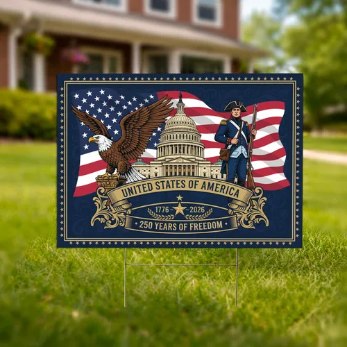 Bald Eagle American Flag US Capitol Continental Soldier 1776-2026 - USA 250th Anniversary Yard Sign