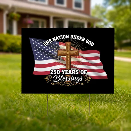 American Flag Cross 'One Nation Under God' - USA 250th Anniversary Blessings 1776-2026 Yard Sign
