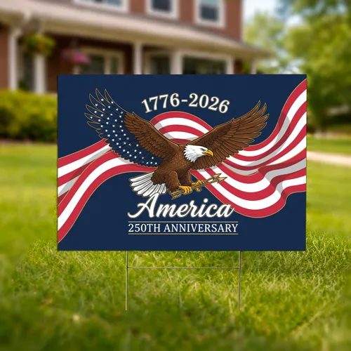 Bald Eagle American Flag 1776-2026 - USA 250th Anniversary America's Freedom Yard Sign