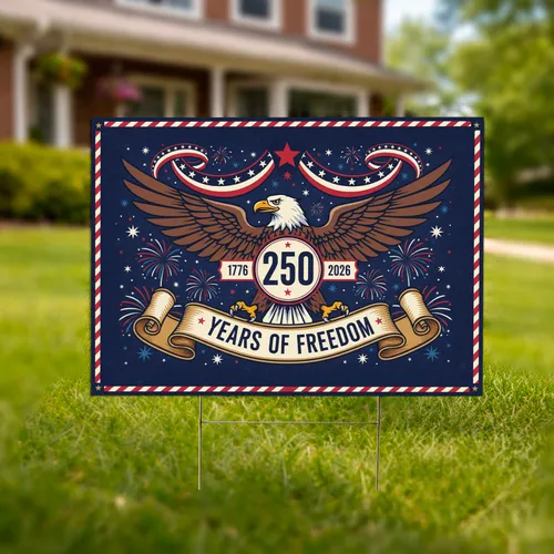 Bald Eagle 250th Anniversary 1776-2026 - USA Years of Freedom Independence Day Flag for Veterans Yard Sign