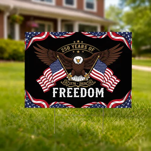 Bald Eagle American Flag Freedom 1776-2026 - USA 250th Anniversary Patriotic Independence Yard Sign