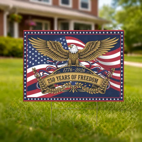 Bald Eagle American Flag 1776-2026 - USA 250th Anniversary Years of Freedom Art Yard Sign