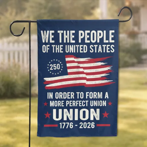 We The People Distressed American Flag 1776-2026 - USA 250th Patriotic Anniversary Garden Flag