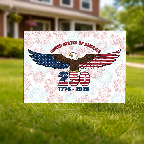 Bald Eagle American Flag 250th Anniversary - USA 1776-2026 Independence Day Gift Yard Sign