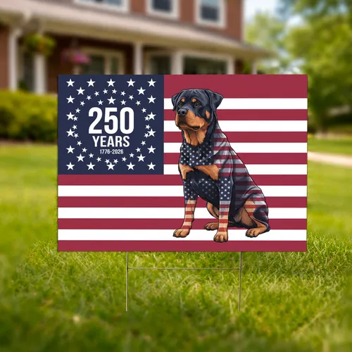 Patriotic Rottweiler Dog American Flag 1776-2026 - USA 250th Anniversary For Veterans Yard Sign