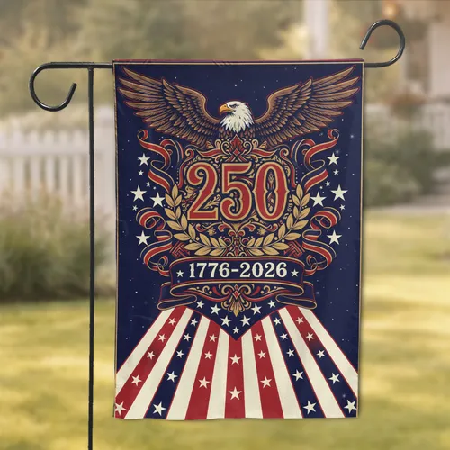 Bald Eagle American Flag 1776-2026 - USA 250th Anniversary Independence Day Gift Garden Flag