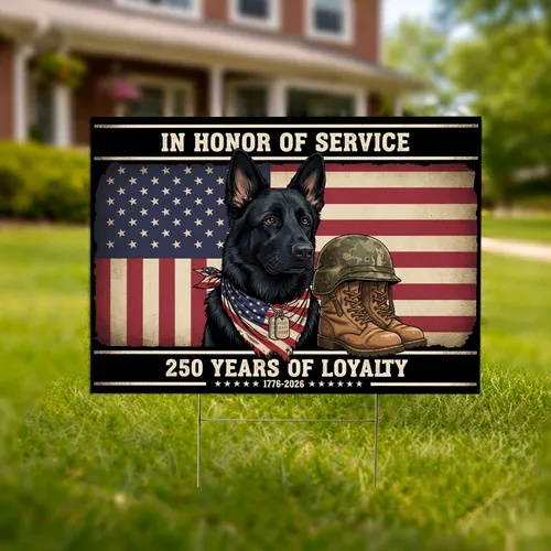 Black German Shepherd American Flag Military 1776-2026 - 250th Anniversary In Honor of Service Yard Sign