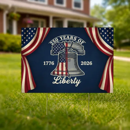 Liberty Bell American Flag 1776-2026 - USA 250th Anniversary '250 Years of Liberty' Yard Sign