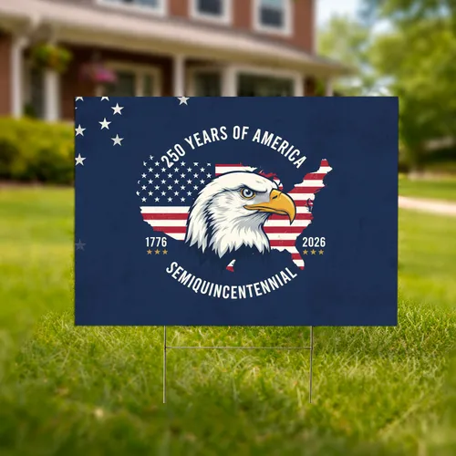 Bald Eagle American Flag 1776-2026 USA Map - 250th Anniversary Semiquincentennial Yard Sign