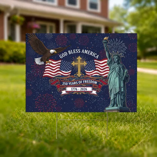 Bald Eagle American Flag Statue of Liberty - GOD BLESS AMERICA 1776-2026 USA 250th Anniversary Yard Sign