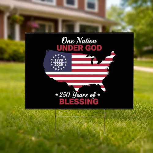 USA Map Flag 13 Stars One Nation Under God - 250th Anniversary 1776-2026 Blessing Yard Sign