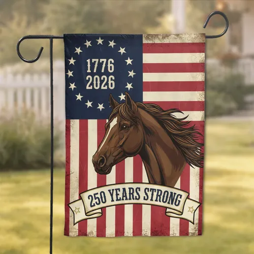 Distressed Betsy Ross Flag Horse 1776-2026 - USA 250th Anniversary Gift for Veterans Garden Flag