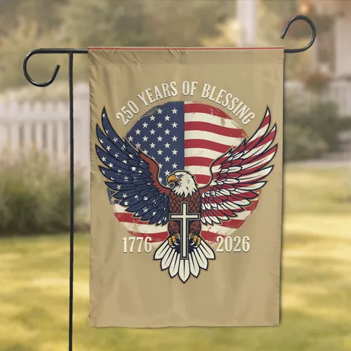 Bald Eagle Christian Cross American Flag 1776-2026 - USA 250th Anniversary Blessing Garden Flag