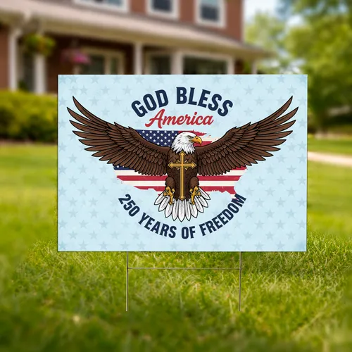 Bald Eagle American Flag 1776-2026 - God Bless America 250th Anniversary Freedom Yard Sign