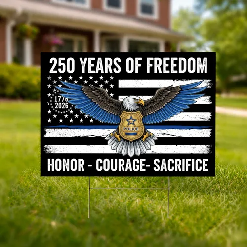 Bald Eagle American Flag Police Thin Blue Line 1776-2026 - USA 250th Anniversary Honor Yard Sign