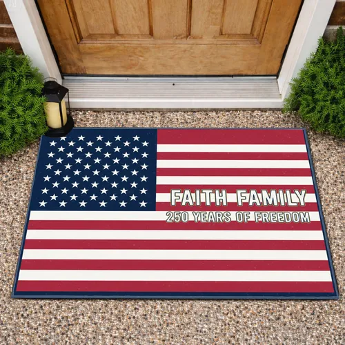 American Flag Faith Family 250 Years Freedom 1776-2026 - 250th Anniversary Patriotic Doormat