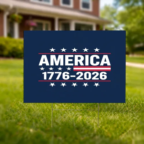 Patriotic AMERICA 1776-2026 Stars Stripes Flag - USA 250th Anniversary Independence Day Yard Sign