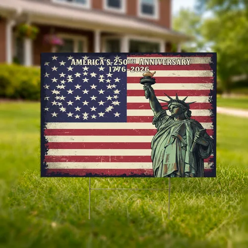 Statue of Liberty Distressed Flag 1776-2026 - USA 250th Anniversary Patriotic Gift for Veterans Yard Sign