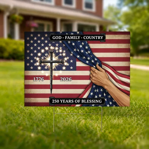 American Flag Cross 1776-2026 God Family Country - USA 250th Anniversary Independence Day Yard Sign